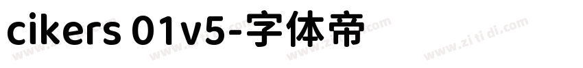 cikers 01v5字体转换